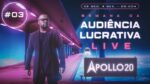 Audiencia Lucrativa | 3/5 – APOLLO 20  #13