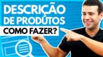 Como Elaborar a Descrição de Produto PERFEITA