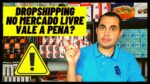 DropShipping no Mercado Livre vale a pena? Vender produtos sem ter estoque