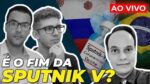 FUTURO DA COVID NO BRASIL SEM SPUTNIK V
