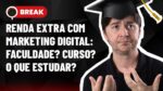 O QUE ESTUDAR P/ TER RENDA EXTRA COM MKT DIGITAL? CAMPANHA C/ STATUS PENDENTE EM REVISÃO – BREAK 15
