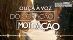 OUÇA A VOZ DO SEU CORAÇÃO | MOTIVAÇÃO COM NANDO PINHEIRO