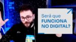 SERÁ QUE FUNCIONA NO DIGITAL? | ERICO ROCHA
