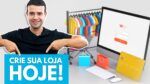 7 PASSOS PARA ABRIR A SUA LOJA VIRTUAL DO ZERO