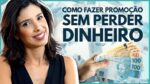 COMO CRIAR PROMOÇÕES DE FORMA CORRETA