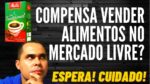Compensa um INICIANTE vender produtos de Supermercado no Mercado Livre?INICIANTE NÃO USA Envios Full
