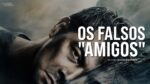 CUIDADO COM AQUELES QUE DIZEM *AMIGOS* | NANDO PINHEIRO