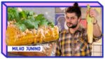 MILHO COM MANTEIGA | Mohamad Hindi | Receitas de Festa Junina