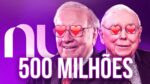 Nubank recebe investimento de US$ 500 Milhões da Berkshire, de Warren Buffett. E agora, IPO?