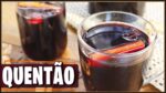 O MELHOR E MAIS FÁCIL QUENTÃO DE VINHO I Receita que minha SOGRA vendia na feira