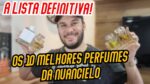PÁRA TUDO! OS 10 MELHORES PERFUMES DA NUANCIELO – Perfumes Femininos