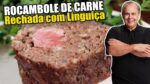 Rocambole de Carne Recheada com Linguiça do Chef Taico