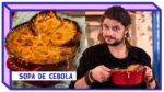 SOPA DE CEBOLA COM QUEIJO GRATINADA  | Mohamad Hindi | Receitas de Inverno
