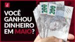 Você ganhou dinheiro em maio de 2021?