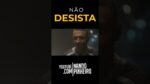 A CHAVE É NUNCA DESISTIR DOS SEUS SONHOS | MOTIVAÇÃO #Shorts