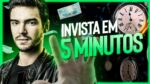 Como começar a investir em 5 minutos? | Guia rápido