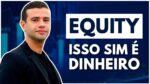 Como Empreendedores Ganham Dinheiro de VERDADE | Equity