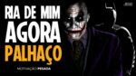 EU SOU LOUCO O SUFICIENTE | MOTIVAÇÃO PESADA | Batman vs Coringa