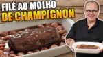 Filé ao Molho de Champignon do Chef Taico