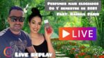 LIVE REPLAY – PERFUMES MAIS ELOGIADOS DO 1° SEMESTRE DE 2021 / PART. Sarah Rainha Paris