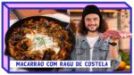 MACARRÃO COM RAGU DE COSTELA BOVINA E QUEIJO | Mohamad Hindi | Receitas de Inverno