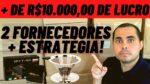 Mais de R$10.000,00 de lucro no Mercado Livre com este produto destes FORNECEDORES BRASILEIROS