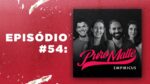 Negócio da china? | Puro Malte #54