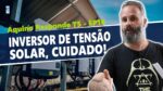 O que NÃO te CONTAM Sobre INVERSORES de Tensão, eu Vou te CONTAR
