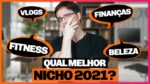 OS NICHOS MAIS LUCRATIVOS PARA VOCÊ APOSTAR NO INSTAGRAM [Atualizado 2021]