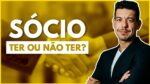 Quando VALE A PENA ter um SÓCIO? Revelamos!
