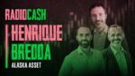 RadioCash #24: Chegou mais um ciclo da “velha economia”? (Com Henrique Bredda, da Alaska Asset)