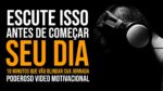 10 MINUTOS QUE VÃO BLINDAR SUA SEMANA | MOTIVAÇÃO IMPACTANTE