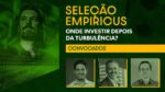 AO VIVO: Onde investir depois da turbulência? | Seleção Empiricus