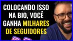 BIOGRAFIA PARA INSTAGRAM – O que fazer para ganhar milhares de seguidores com a BIO do Instagram