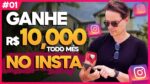 COMO GANHAR R$ 10MIL POR MÊS COM O INSTAGRAM! – Websérie: Renda Rápida [Episódio 01]
