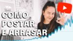 ☑️ COMO SUBIR VÍDEOS NO YOUTUBE: Passo A Passo Simples, Completo E Atualizado