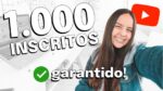 DESAFIO: Ganhe Os Primeiros 1000 Inscritos No YouTube