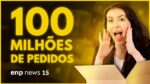 ENP NEWS | 100 MILHÕES DE PEDIDOS EM 6 MESES: ECOMMERCE SEGUNDO WEBSHOPPERS