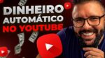 FALE ISSO NOS SEUS VÍDEOS PRA GANHAR DINHEIRO AUTOMATICAMENTE