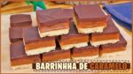 FIZ ESSA BARRINHA DE CARAMELO E COMEMOS TUDO I SUPER SIMPLES E FÁCIL