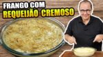 Frango com Requeijão Cremoso do Chef Taico
