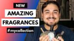 PERFUMES INCRÍVEIS | Novos perfumes da coleção | Agosto 2021