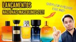 PERFUMES NACIONAIS MASCULINOS DA COLEÇÃO LANÇADOS EM 2021 | CANDIDATOS A MELHORES DO ANO