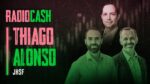 RadioCash #29 – Thiago Alonso, CEO da JHSF: De shoppings a aeroporto.