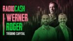 RadioCash #32 – Werner Roger, CIO da Trígono Capital!