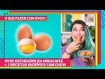 Transforme OVO EM 3 PRATOS INCRÍVEIS! 3 Receitas ECONÔMICAS com OVO! Ovo Empanado Delicioso | RM 689