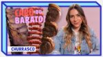 CARNE DE CHURRASCO CARA VS BARATA | Caro ou Barato | Liz de Sá feat Kelly Oliveira