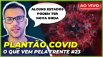 COMO SE PROTEGER DA COVID APÓS TOMAR VACINA | Plantão COVID #23