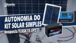 KIT Energia Solar OFF GRID Simples, Quanto Tempo Dura? | Resposta FLASH