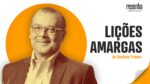 Lições Amargas, de Gustavo Franco | Resenha Empiricus